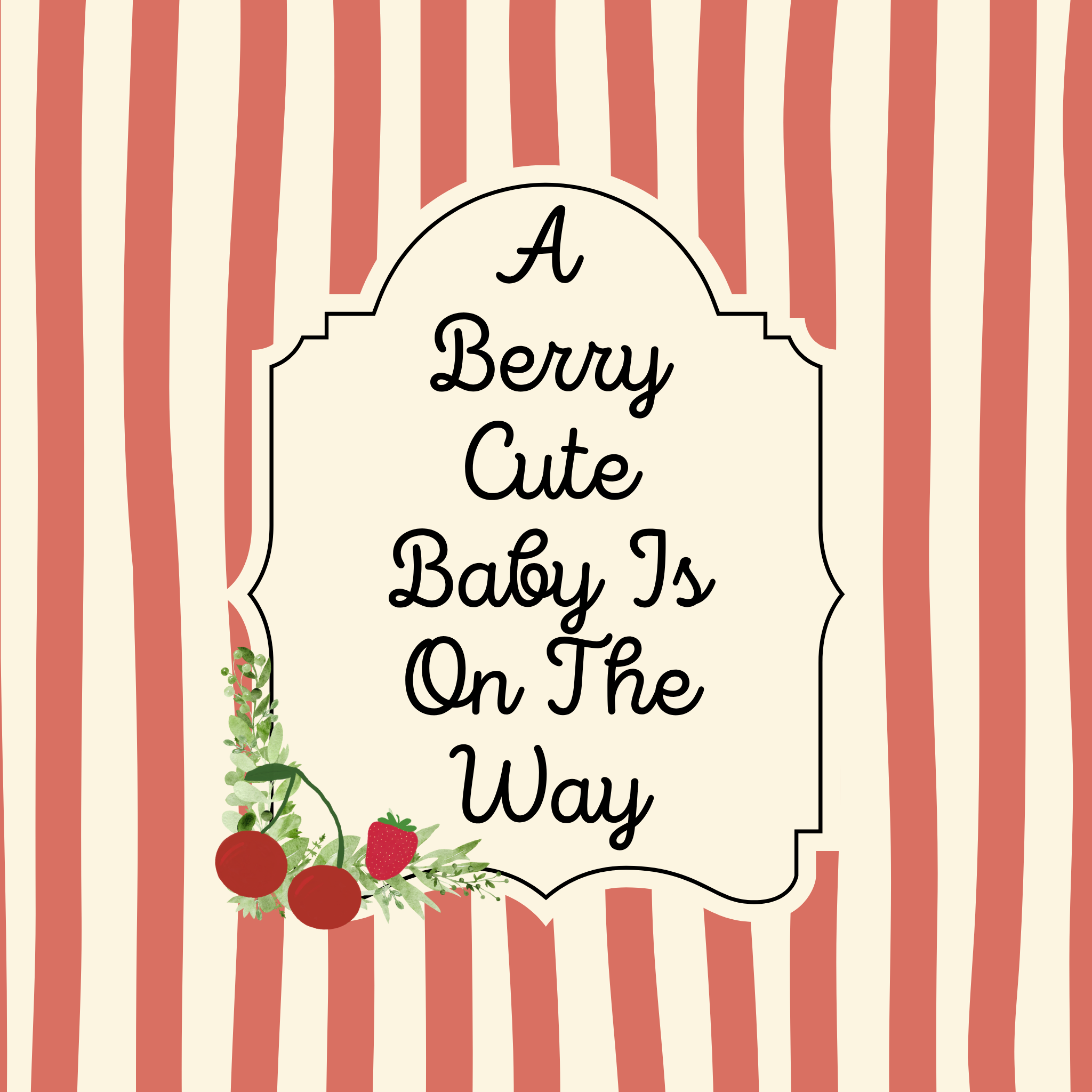 A Berry Cute Baby is on the Way