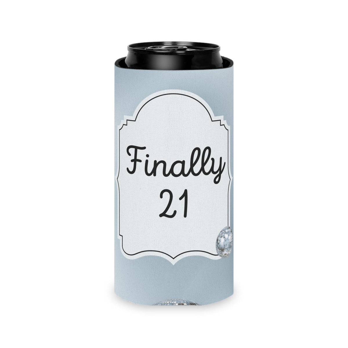 Personalized Finally 21 Can Cooler Rose Gold, Gold, Silver Custom Can Sleeve, Slim and Regular Sizes
