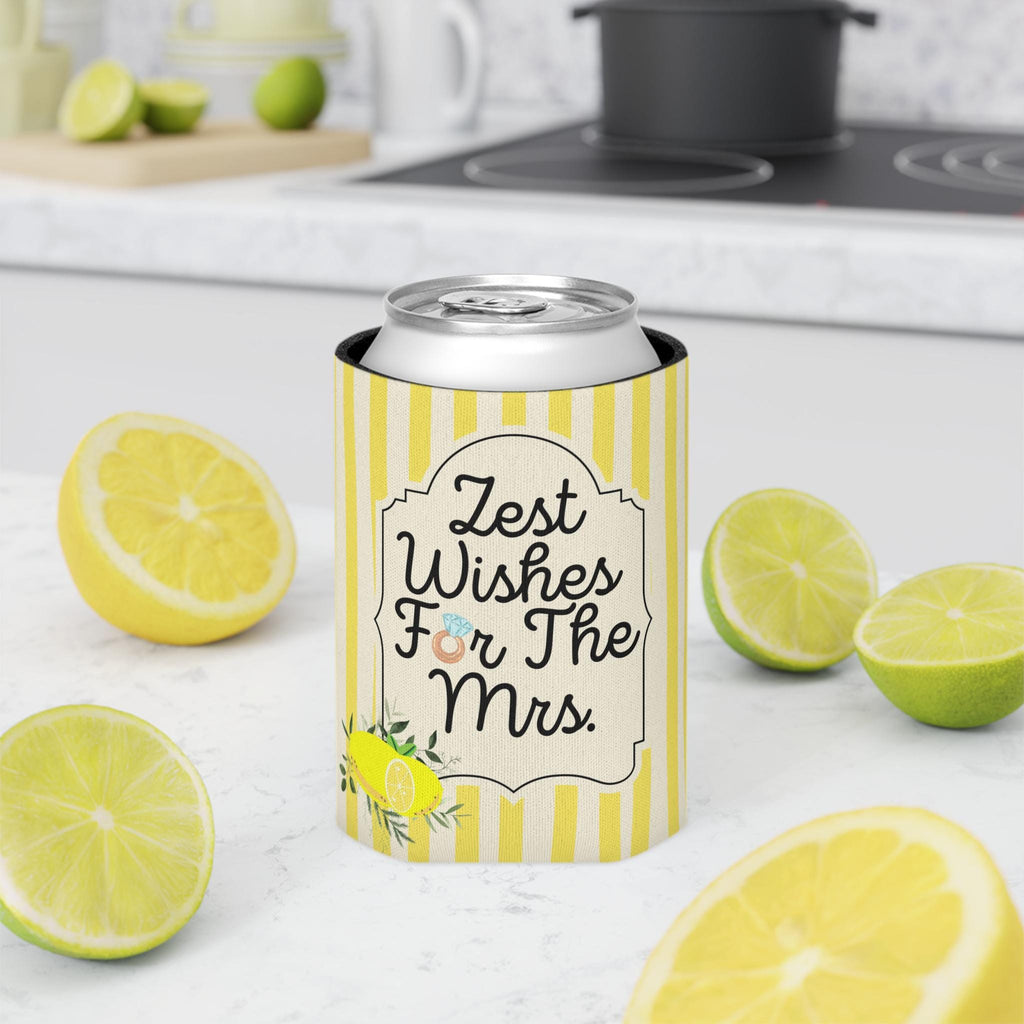 Personalized Zest Wishes for the Mrs Can Cooler Custom Bachelorette Bridal Can Sleeve Slim and Regular Can Sizes