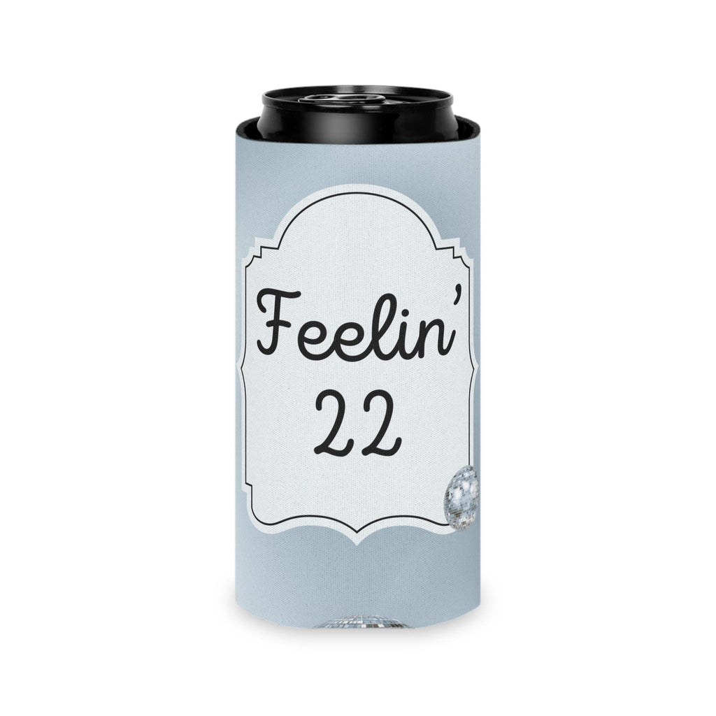 Personalized Feeling 22 Can Cooler Rose Gold, Gold, Silver Custom Can Sleeve, Slim and Regular Sizes