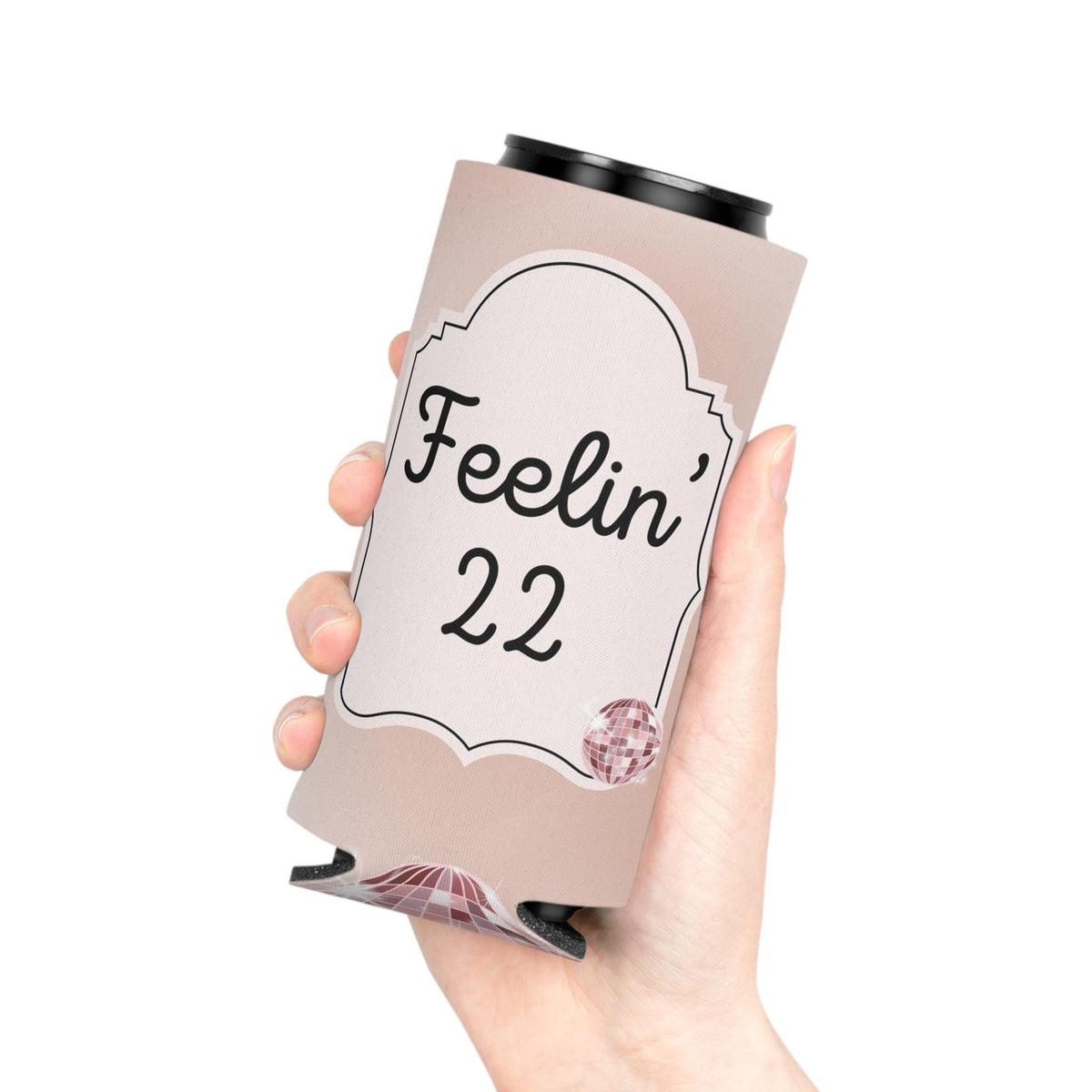 Personalized Feeling 22 Can Cooler Rose Gold, Gold, Silver Custom Can Sleeve, Slim and Regular Sizes