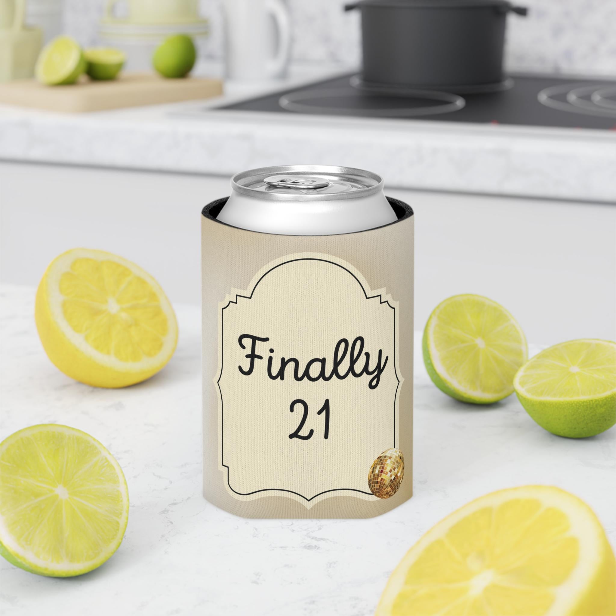Personalized Finally 21 Can Cooler Rose Gold, Gold, Silver Custom Can Sleeve, Slim and Regular Sizes