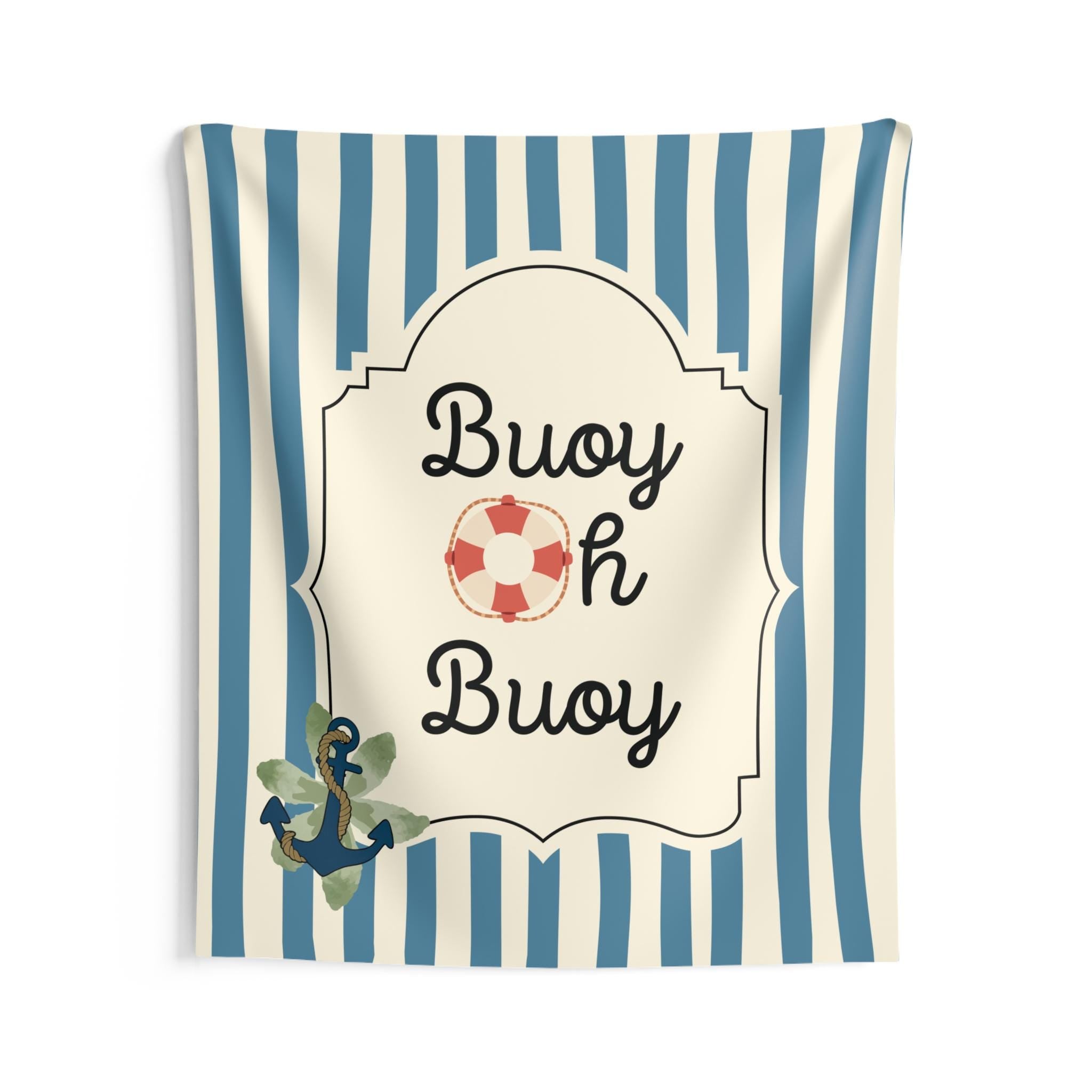 Personalized Buoy Oh Buoy Tapestry Banner Polyester Wall Hanging Backdrop, 4 Sizes for Baby Shower