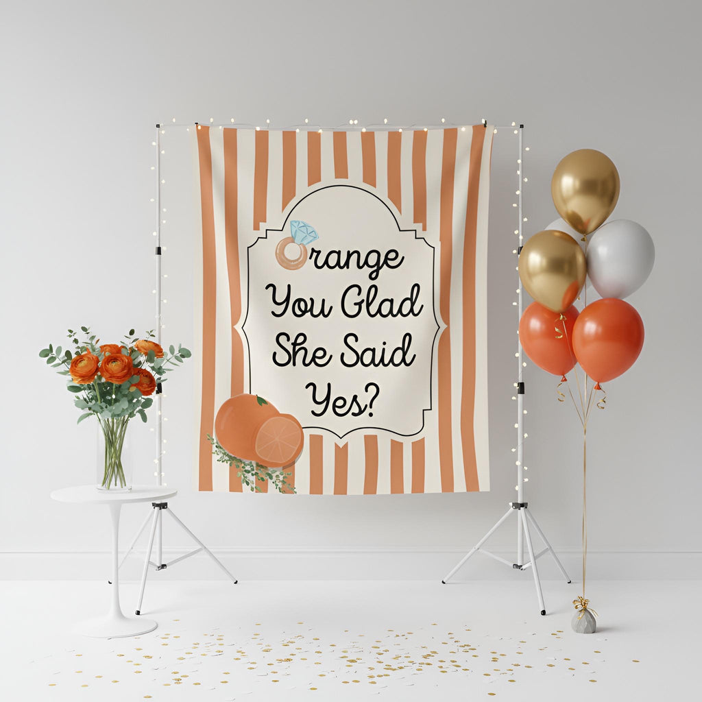 Personalized Orange You Glad She Said Yes? Tapestry Banner Polyester Wall Hanging Backdrop, 4 Sizes for Engagement & Bridal Shower