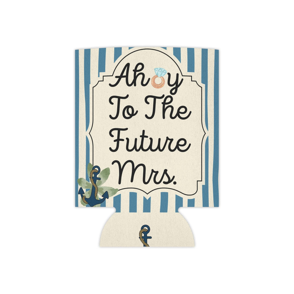 Personalized Ahoy to the Future Mrs Can Cooler Custom Bachelorette Bridal Can Sleeve Slim and Regular Can Sizes