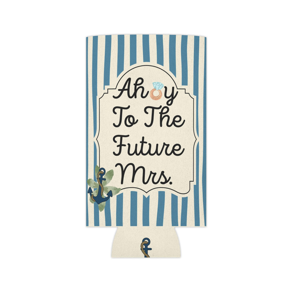 Personalized Ahoy to the Future Mrs Can Cooler Custom Bachelorette Bridal Can Sleeve Slim and Regular Can Sizes