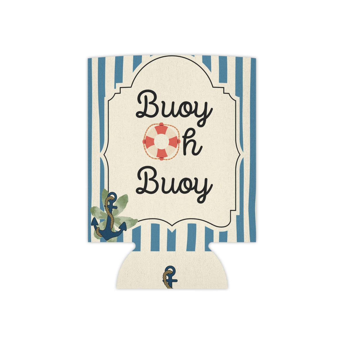 Personalized Buoy Oh Buoy Can Cooler Custom Baby Shower Can Sleeve, Slim and Regular Can Sizes